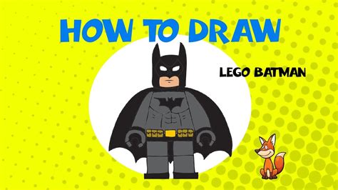 How To Draw Lego Batman Learn To Draw Art Lessons