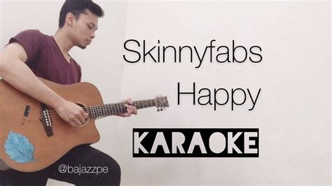 Skinnyfabs Happy Karaoke Acoustic Guitar Lyric Youtube
