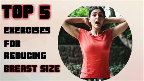 top 5 exercises to reduce breast size yoga videos