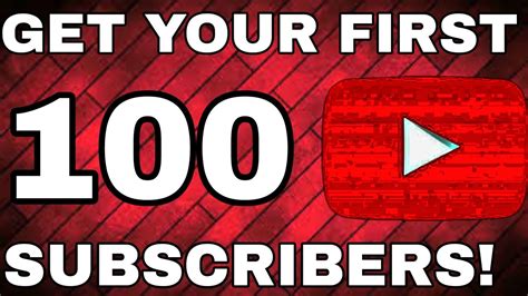 How To Get Your First 100 Subscribers On Youtube Best Method Youtube