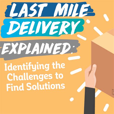 The Last Mile Delivery Process Step By Step Infographic Digital