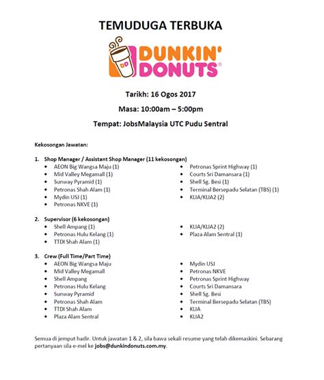 Throughout your career with them, you will be offered an extensive array of learning and development opportunities to enhance your professional and personal competencies. Jobs at Dunkin'Donuts Malaysia - Iklan Jawatan Kosong