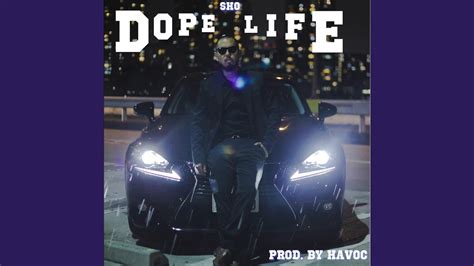 Dope Life Youtube