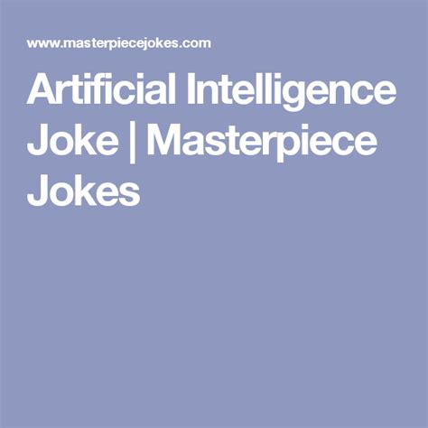 Quirky Jokes Jokes Artificial Intelligence Ai Machine Learning