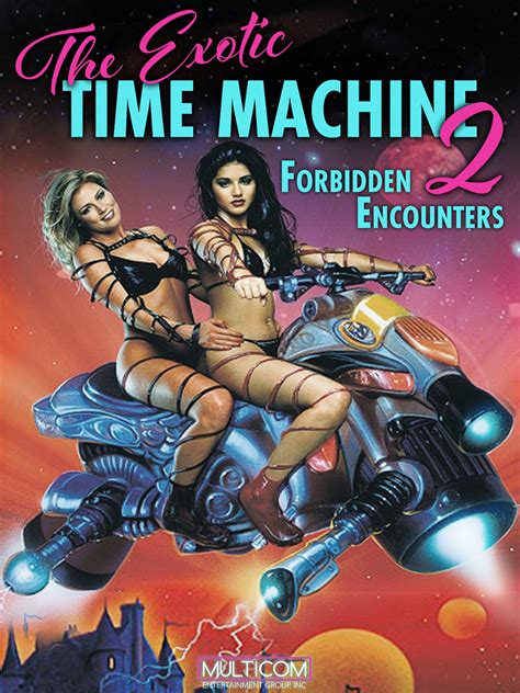 The Exotic Time Machine II Forbidden Encounters 2000 Starring Jason