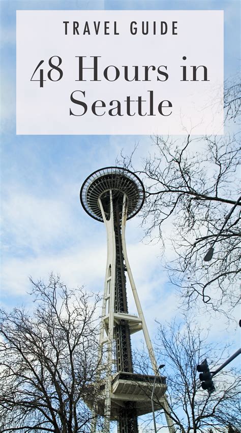 Only Have 3 Days In Seattle This Is Your Guide On What To Do Seattle