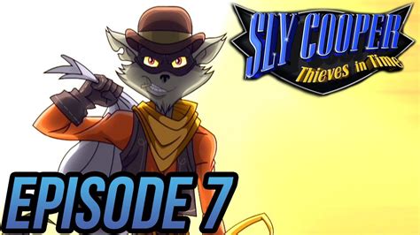 Sly Cooper Thieves In Time Sly 4 Episode 7 Youtube
