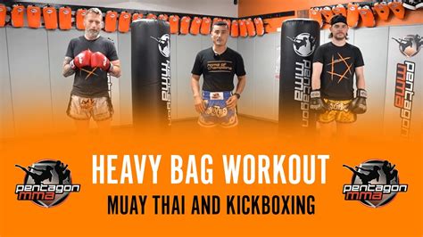 Get In Best Shape Of Your Life Heavy Bag Workout For Muay Thai And