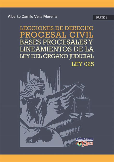 Lecciones De Derecho Procesal Civil Grupo Editorial Kipus