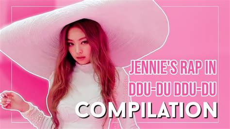 Blackpink Jennies Rap In Ddu Du Ddu Du Compilation Youtube