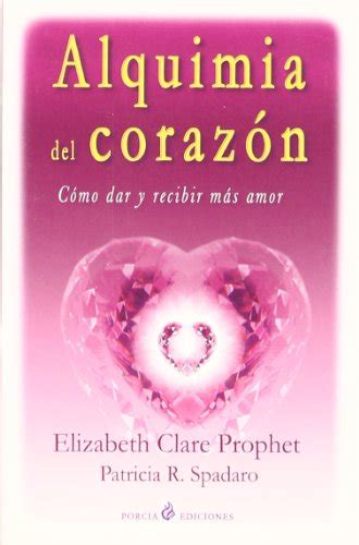 9788495513625 Alquimia Del Corazon Prophet Elizabeth Clare