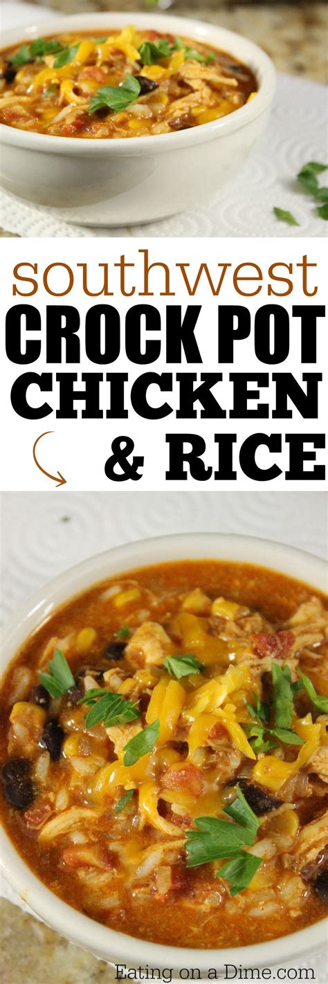 Loaded with creamy chicken, beans and more, this recipe is simple to make and so tasty. Southwest Crock pot Chicken and Rice - Eating on a Dime