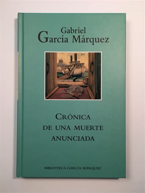 Crónica De Una Muerte Anunciada De Gabriel García Márquez Excelente