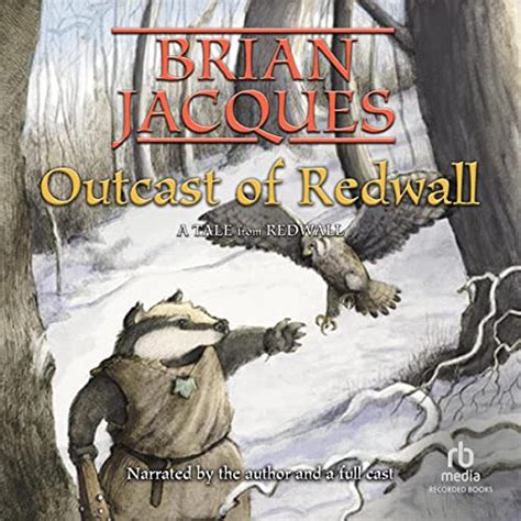 Outcast Of Redwall Audible Audio Edition Brian Jacques Brian