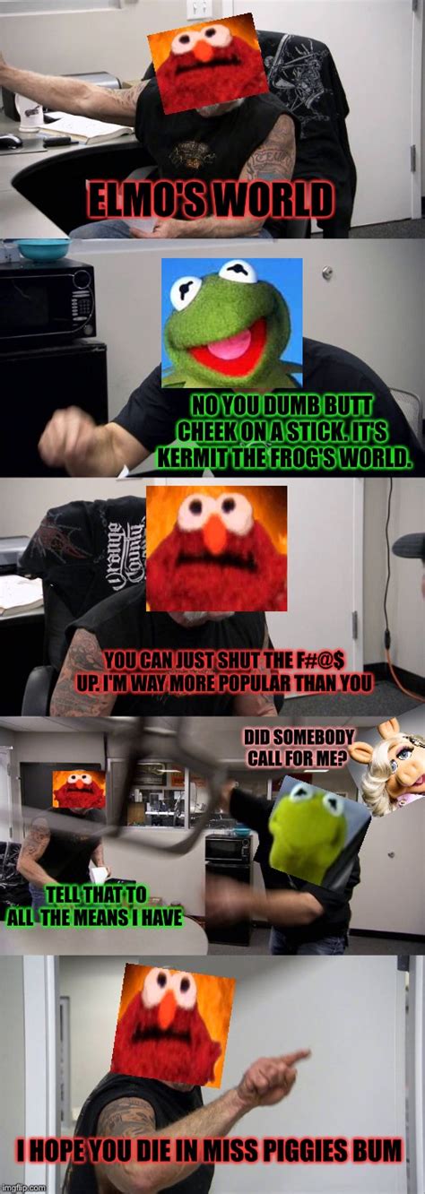 Kermit And Elmo Fighting Imgflip
