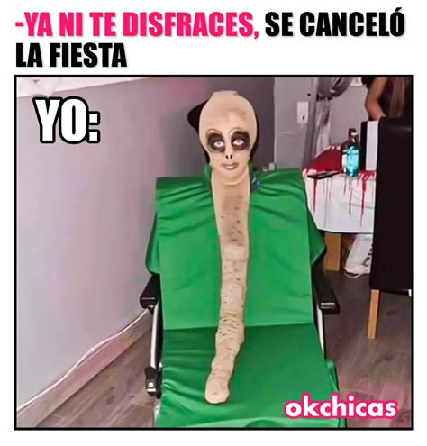 Ya ni te disfraces se canceló la fiesta Yo Memes