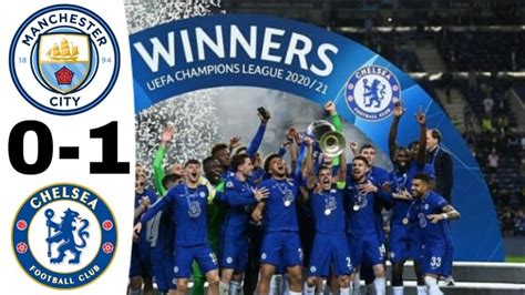 Champions League 2021 - UEFA Champions League 2021 Final: Chelsea beat Manchester City 1-0