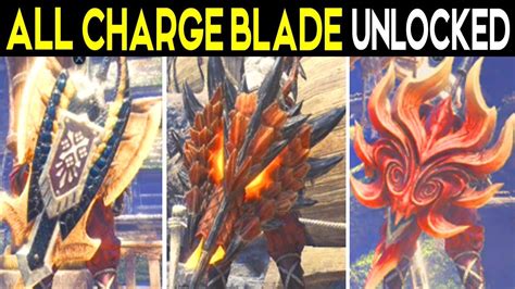 Monster Hunter World Charge Blade All Upgrades Unlocked Best Charge