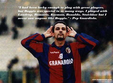 The Impossible Made Possible 50 Quotes On Baggio Fantasista 10