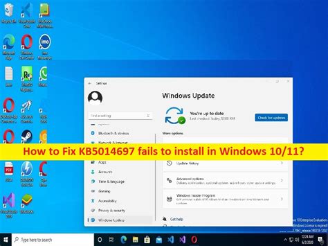 Cómo Reparar Kb5014697 No Se Instala En Windows 11 Pasos Techs And Gizmos