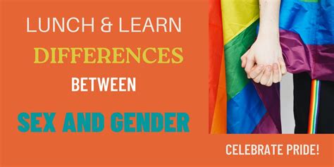 Differences Between Sex And Gender Lunch And Learn June 27 2022