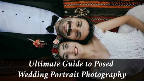 Ultimate Guide To Posed Wedding Portrait Photography