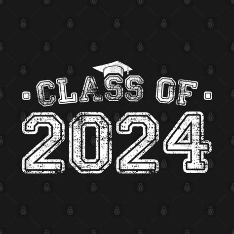 Class Of 2024 New Year 2024 New Year T Shirt Teepublic