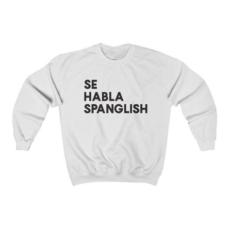 Se Habla Spanglish Sweatshirt Unisex Funny Spanish Etsy