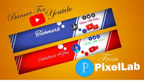 How To Create Youtube Channel Banner In Pixellab Ll Youtube Channel