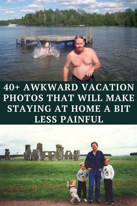 Awkward Vacation Photos That Will Make Staying At Home A Bit Less