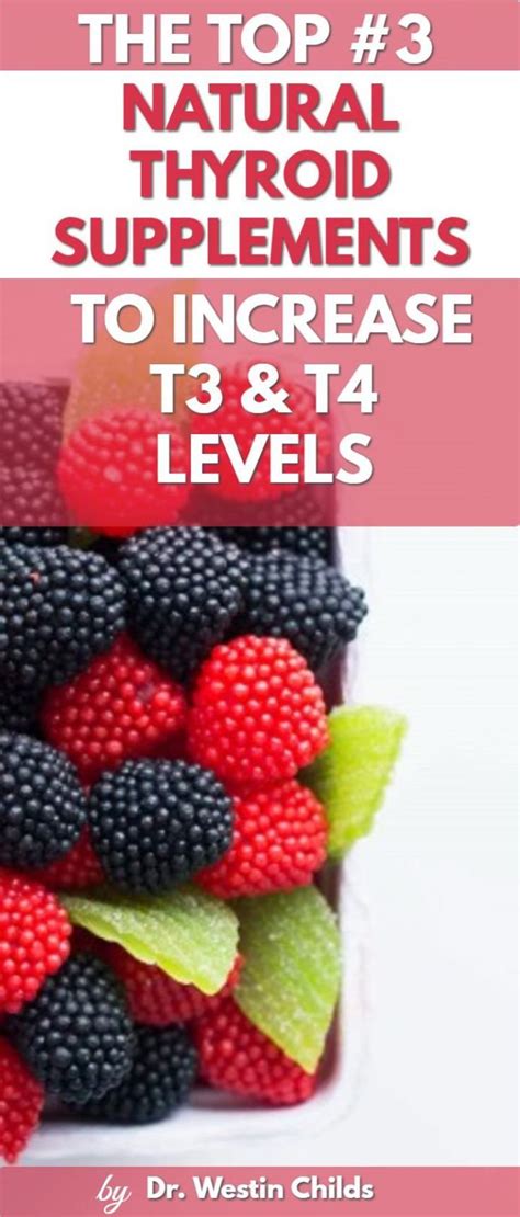 The Top 3 Natural Thyroid Supplements To Increase T3 And T4 Levels