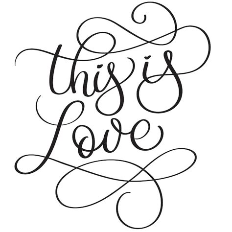 Premium Vector This Is Love Words On White Background Hand Drawn