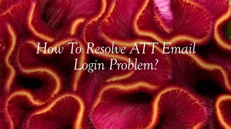 Ppt How To Resolve Att Email Login Problem Powerpoint Presentation