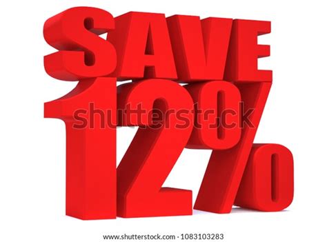 12 Percent Off 3d Sign On Stock Illustration 1083103283 Shutterstock