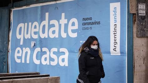 Coronavirus En Argentina Los Efectos Que Está Teniendo La Cuarentena