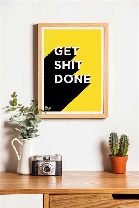 Get Shit Done Poster Motivational Poster Quote Wall Art Etsy