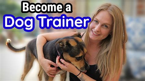 How To Become A Professional Dog Trainer Youtube