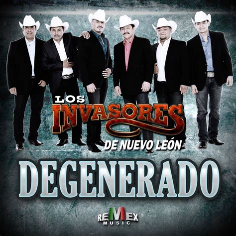 Carátula Frontal De Los Invasores De Nuevo Leon Degenerado Cd Single