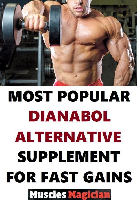 The Most Popular Dianabol Alternative Supplement For Fast Gains In