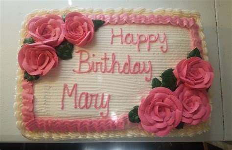 Birthday Cake With Buttercream Roses Happy Birthday Mary First Birthdays Cake
