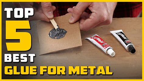Top 5 Best Glue For Metals Review 2022 See This Before You Buy