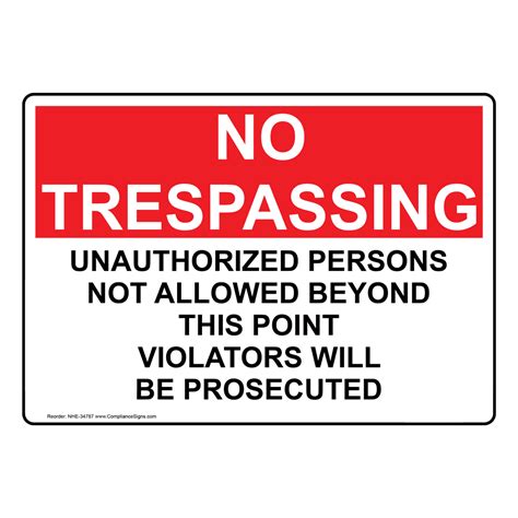 No Trespassing Sign Unauthorized Persons Not Allowed Beyond This