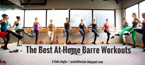 At Home Ballet Barre Workouts A Cute Angle