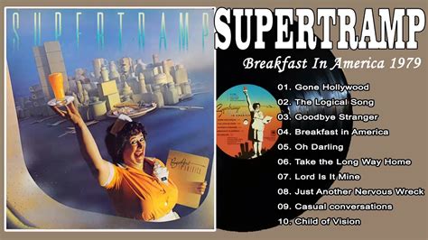 The Best Of Supertramp Breakfast In America Full Album 1979 Youtube
