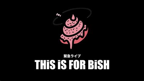 🍭 bish、明日12 24朝8時より緊急ライブ＜this is for bish＞生配信決定！ pop n roll ポップンロール