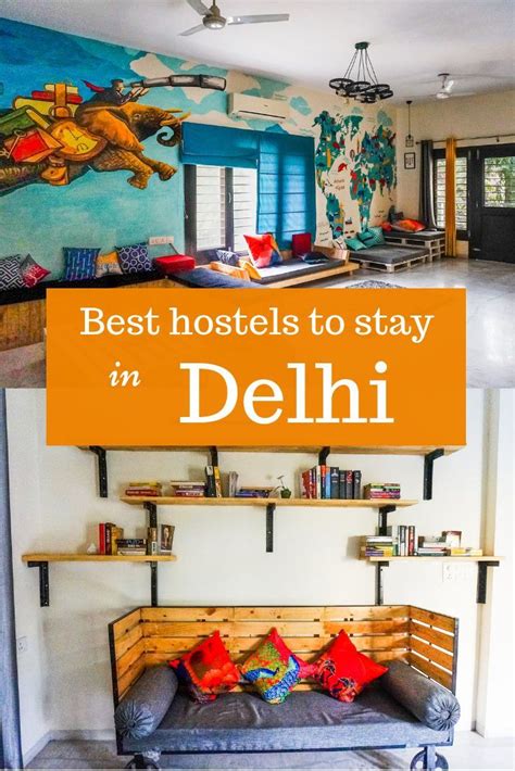 Best Hostels In Delhi Good Areas Clean Safe Well Connected Close