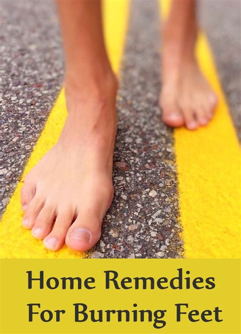 8 Home Remedies For Burning Feet Search Home Remedy