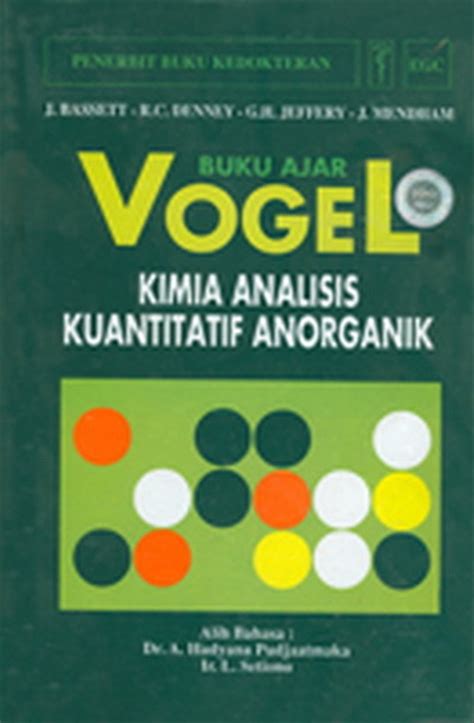 Buku Ajar Vogel Kimia Analisis Kuantitatif Anorganik Edisi J My Xxx
