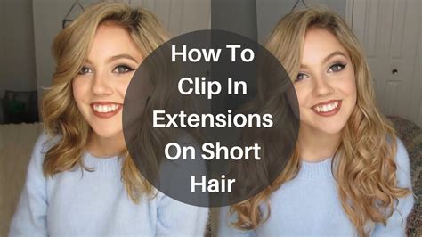 How To Clip Extensions On Short Hair Youtube