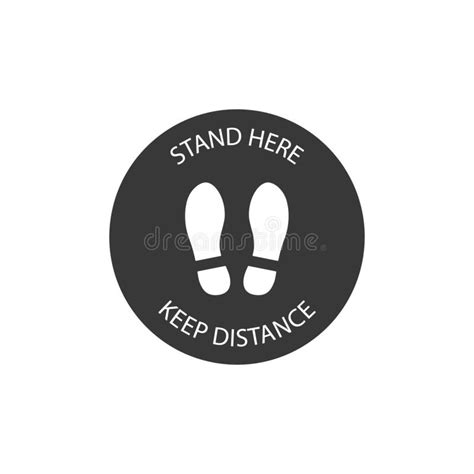 Stand Here Keep Distance Sign On Black Circle Background Vector Icon